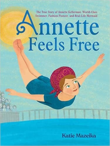 Image of the picture book Annette Feels Free written and illustrated by Katie Mazeika featuring an illustration of Annette diving into a pool.